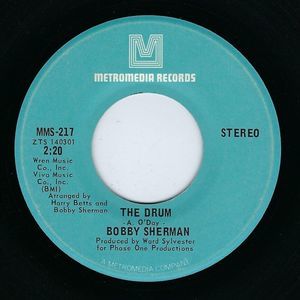Bobby Sherman ‎Vinyl 45 The Drum / Free Now To Roam on Metromedia VG Rock
